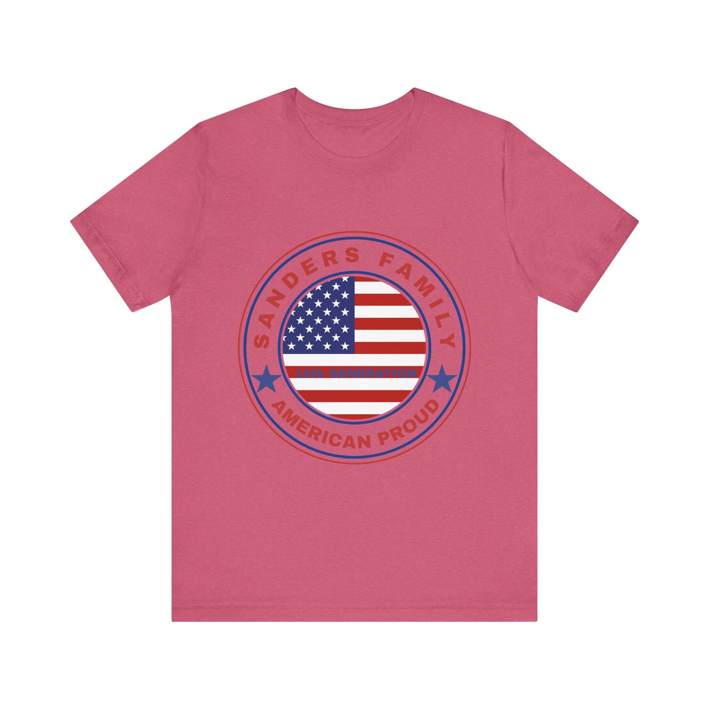 Sanders Family American Proud Tee - Unisex Short Sleeve Shirt