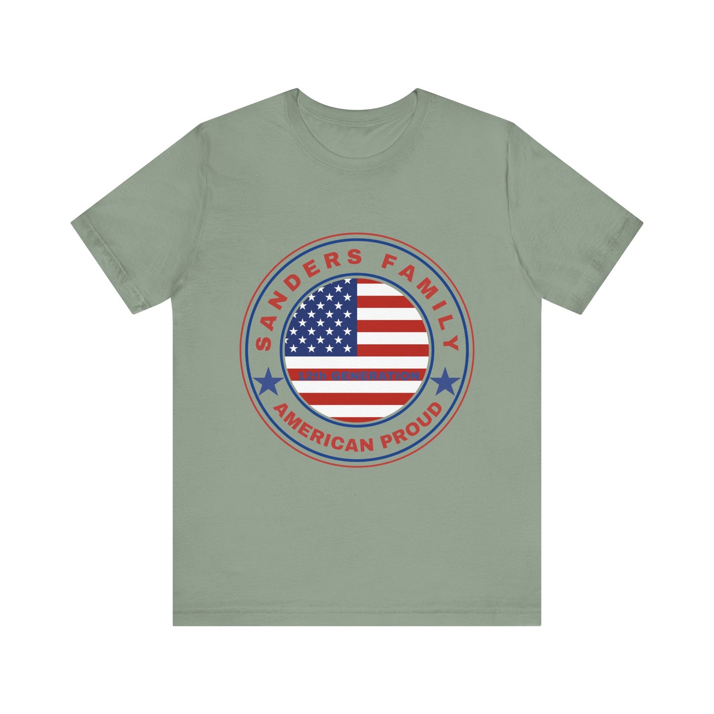 Sanders Family American Proud Tee - Unisex Short Sleeve Shirt