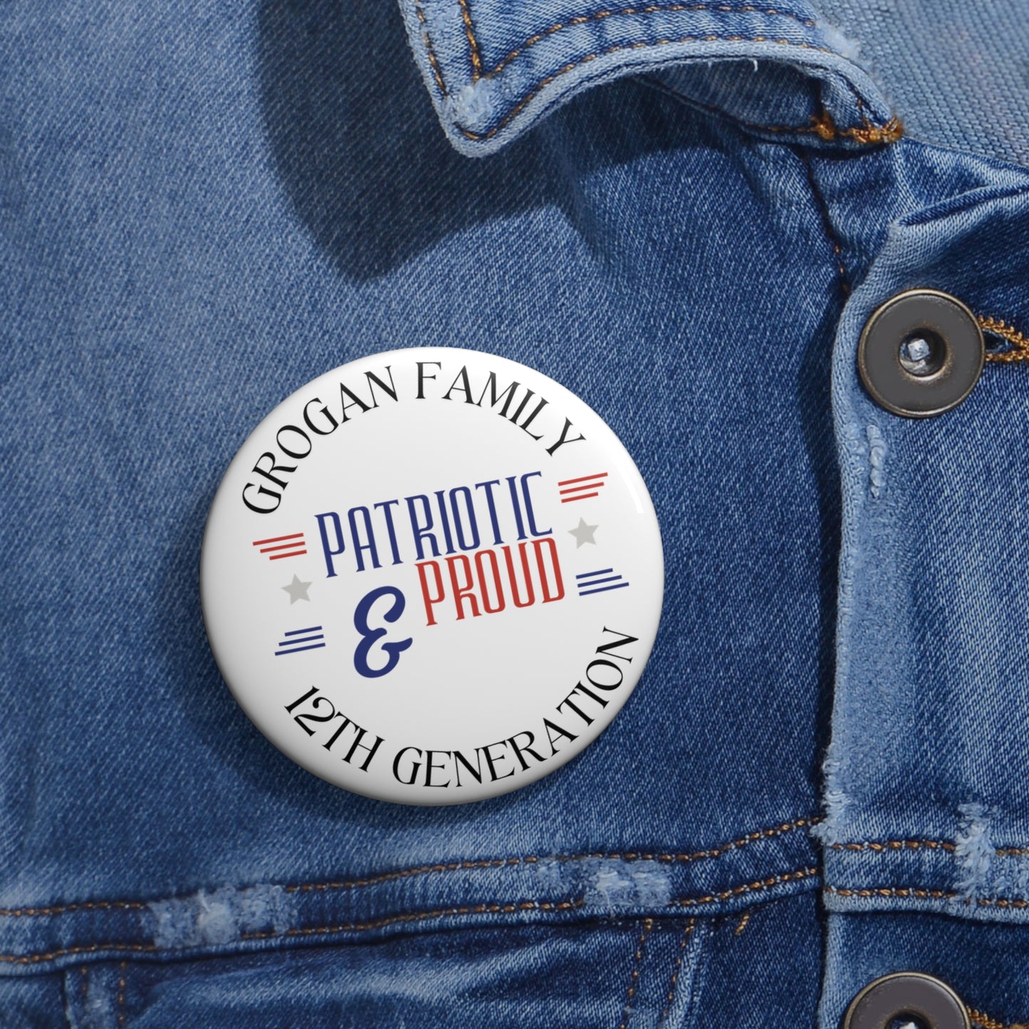 Grogan Family Pin Buttons - Family & Proud 12th Generation