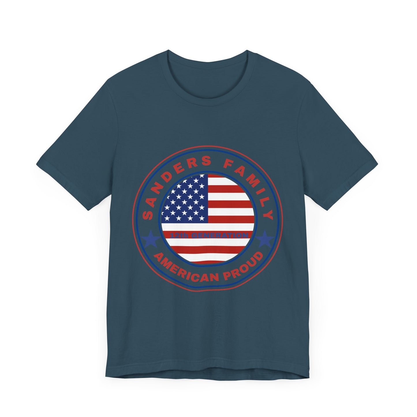 Sanders Family American Proud Tee - Unisex Short Sleeve Shirt