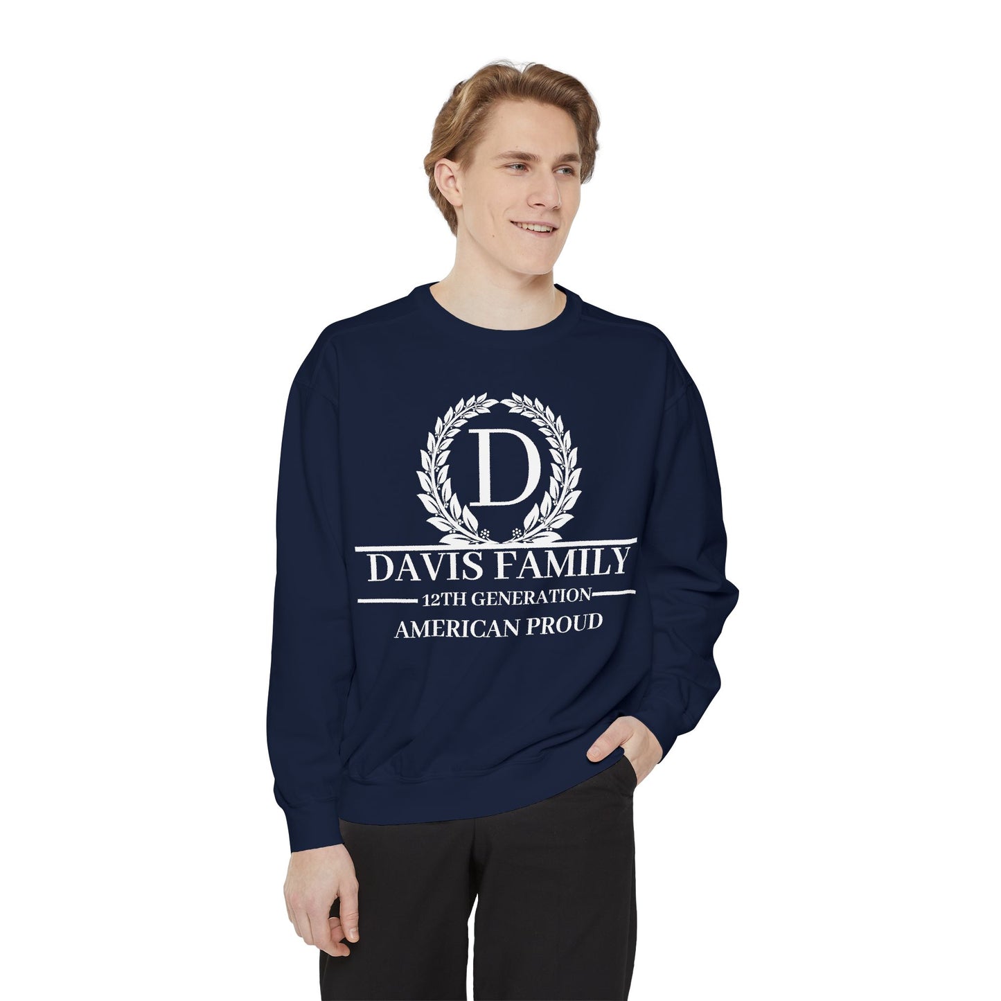 Custom Family Proud Sweatshirt - Unisex Garment-Dyed - Heritage Style